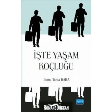 İşte Yaşam Koçluğu - Berna Turna Kara