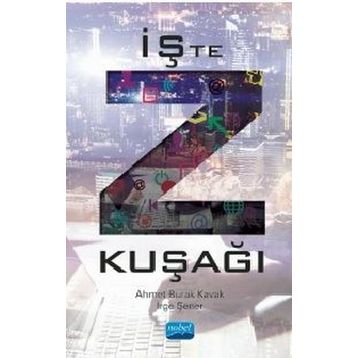 İşte Z KUŞAĞI - Ahmet Burak Kavak