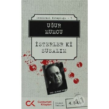 İSTERLER KI SUSALIM - UĞUR MUMCU
