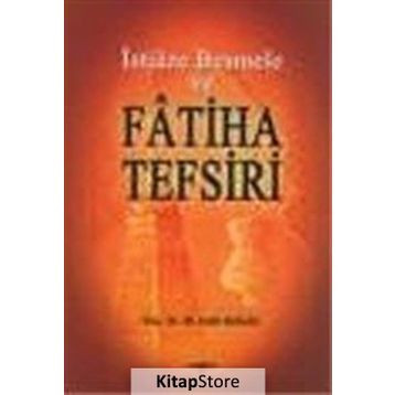 İstiaze Besmele ve Fatiha Tefsiri - M. Fatih Kesler