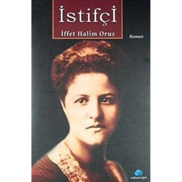 İstifçi İffet Halim Oruz