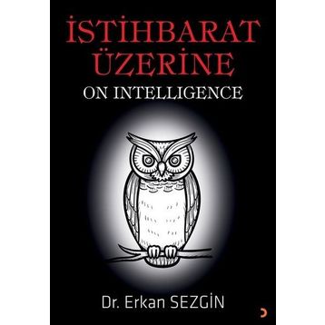 İstihbarat Üzerine - Erkan Sezgin