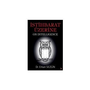 İstihbarat Üzerine - Erkan Sezgin