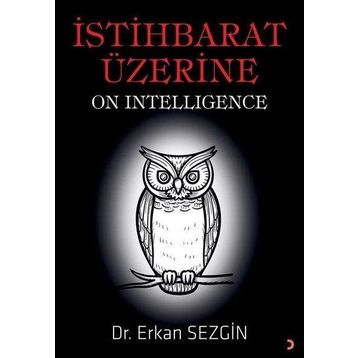 İstihbarat Üzerine - Erkan Sezgin