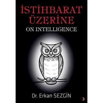 İstihbarat Üzerine - Erkan Sezgin