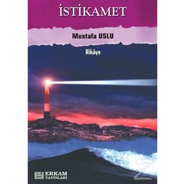 İstikamet - Mustafa Uslu