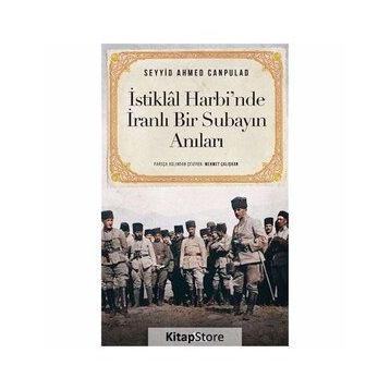 İstiklal Harbi'nde İranlı Bir Subayın Anıları