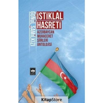 İstiklal Hasreti - Gönül Şamilkızı