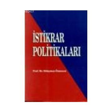 İSTİKRAR POLİTİKALARI - SÜLEYMAN ÖZMUCUR