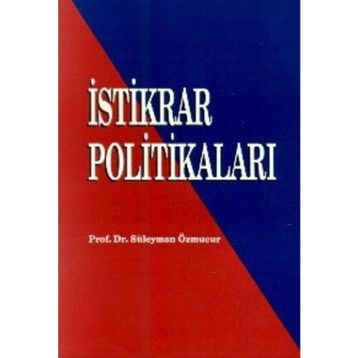 İSTİKRAR POLİTİKALARI - SÜLEYMAN ÖZMUCUR