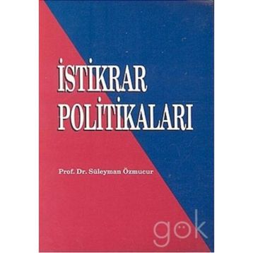 İSTİKRAR POLİTİKALARI - SÜLEYMAN ÖZMUCUR