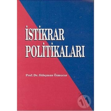 İSTİKRAR POLİTİKALARI - SÜLEYMAN ÖZMUCUR