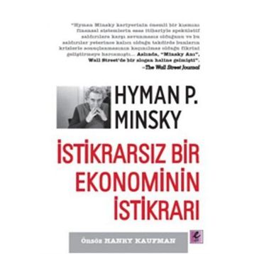 İSTIKRARSIZ BIR EKONOMININ İSTIKRARI - HYMAN P. MINSKY
