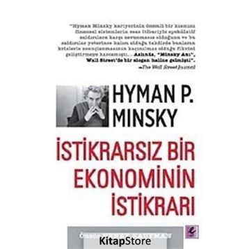 İSTIKRARSIZ BIR EKONOMININ İSTIKRARI - HYMAN P. MINSKY