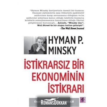 İSTIKRARSIZ BIR EKONOMININ İSTIKRARI - HYMAN P. MINSKY