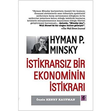 İSTIKRARSIZ BIR EKONOMININ İSTIKRARI - HYMAN P. MINSKY
