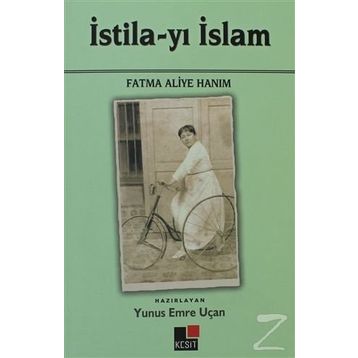İSTİLA-YI İSLAM - FATMA ALIYE HANIM