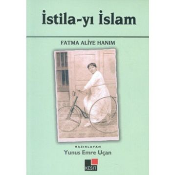 İSTİLA-YI İSLAM - FATMA ALIYE HANIM