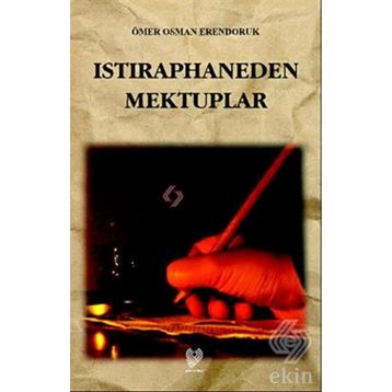 ISTIRAPHANEDEN MEKTUPLAR - ÖMER OSMAN ERENDORUK