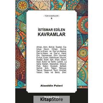 İstismar Edilen Kavramlar - Alaaddin Palevi
