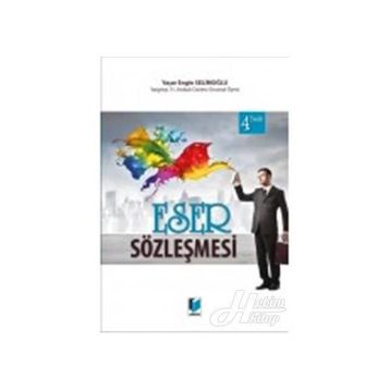 İSTISNA (ESER) SÖZLEŞMESİ - YAŞAR ENGIN SELİMOĞLU