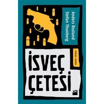 İsveç Çetesi - Stefan Thunberg Anders Roslund