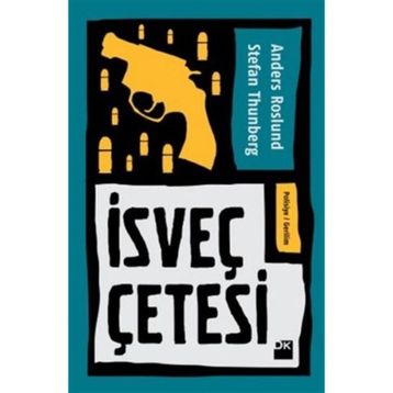 İsveç Çetesi - Stefan Thunberg Anders Roslund