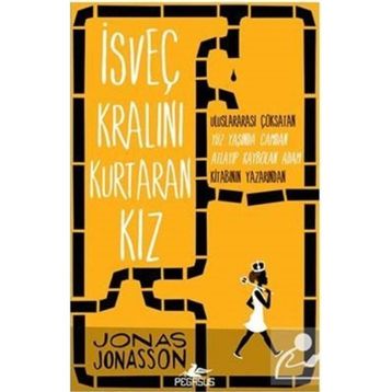 İsveç Kralını Kurtaran Kız - Jonas Jonasson