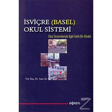 İSVİÇRE (BASEL) OKUL SISTEMI - ASIM ARI