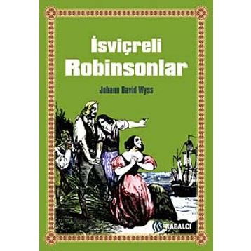 İsvişreli Robinsonlar - kollektif