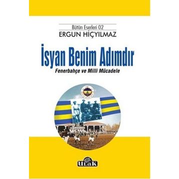 İsyan Benim Adımdır - Ergun Hiçyılmaz