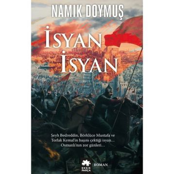 İsyan İsyan - Namık Doymuş