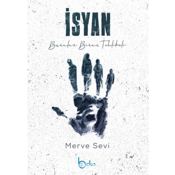 İsyan - Merve Sevi