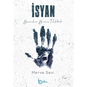 İsyan - Merve Sevi