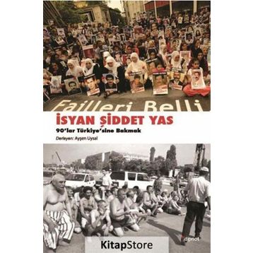 İsyan Şiddet Yas - Ayşen Uysal