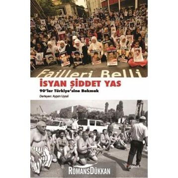 İsyan Şiddet Yas - Ayşen Uysal