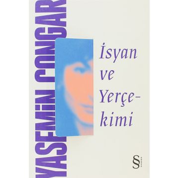 İSYAN VE YERÇEKIMI - YASEMIN ÇONGAR