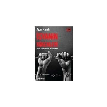İsyanın Kökenleri - Adam Hanieh