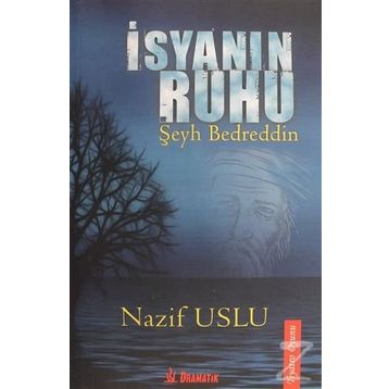 İsyanın Ruhu - Nazif Uslu