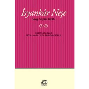 İsyankar Neşe - Sevgi Soysal