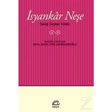İsyankar Neşe - Sevgi Soysal