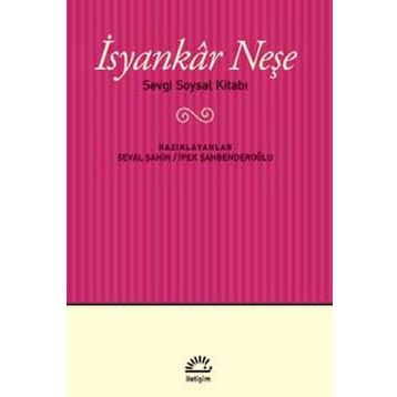 İsyankar Neşe - Sevgi Soysal