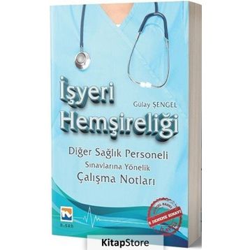İşyeri Hemşireliği - Gülay Şengel
