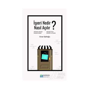 İşyeri Nedir, Nasıl Açılır? - Enver Salihoğlu
