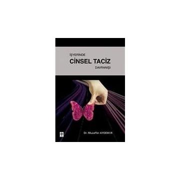İşyerinde Cinsel Taciz Davranışı - Muzaffer Aydemir