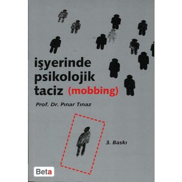 İşyerinde Psikolojik Taciz Mobbing - Pınar Tınaz