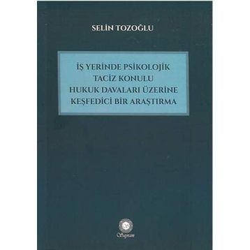 İşyerinde Psikolojik Taciz Mobbing - Pınar Tınaz