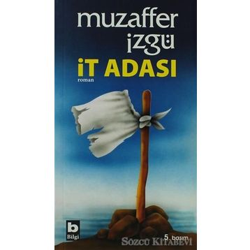 İT ADASI - MUZAFFER İZGU