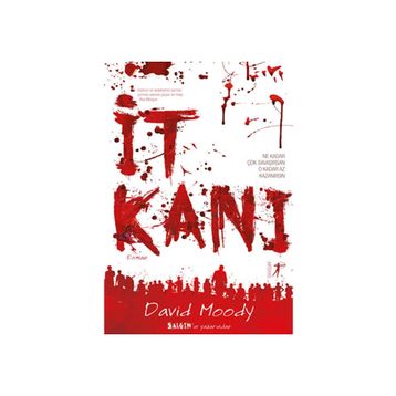 İt Kanı - a david moody