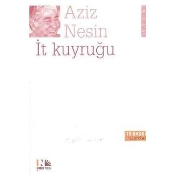 İt Kuyruğu - Aziz Nesin